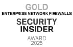 Security Insider Award 2025 - Gold for Enterprise Network Firewalls